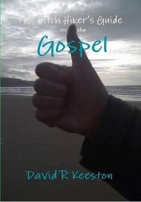 The Hitch Hiker's Guide to the Gospel