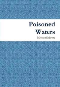 Poisoned Waters
