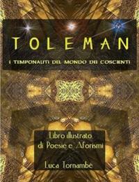 Toleman "I Temponauti del Mondo Dei Coscienti"