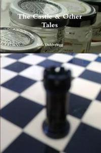 The Castle & OTher Tales