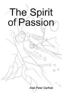 The Spirit of Passion