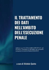 Il trattamento dei dati nell'ambito dell'esecuzione penale