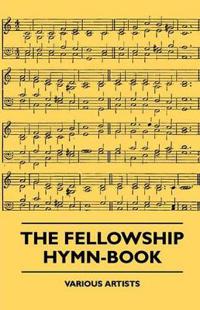 The Fellowship Hymn-Book
