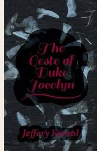 Bokomslag för "The Geste of Duke Jocelyn"