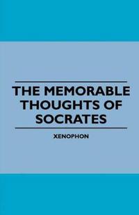 Bokomslag för "The Memorable Thoughts of Socrates"