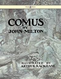 Comus - Illustrated By Arthur Rackham