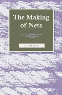The Making Of Nets