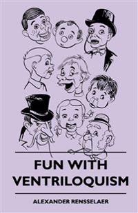 Fun With Ventriloquism
