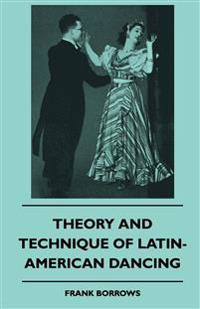 Bokomslag för "Theory And Technique Of Latin-American Dancing"