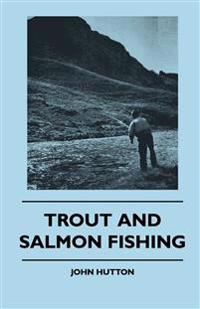 Bokomslag för "Trout And Salmon Fishing"