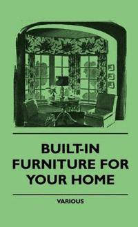 Bokomslag för "Built-In Furniture For Your Home"