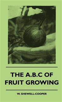 The B.C Of Fruit Growing