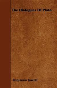 The Dialogues Of Plato