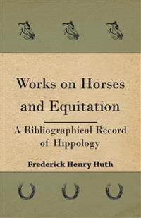 Works on Horses and Equitation