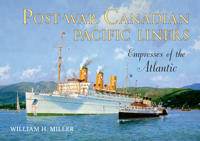Post-war Canadian Pacific Liners