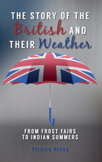 Bokomslag för "The Story of the British and Their Weather"
