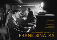 Cinematic Legacy of Frank Sinatra