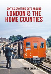 Sixties Spotting Days Around London & The Home Counties