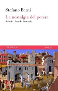 La nostalgia del potere