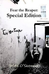 Fear the Reaper: Special Edition