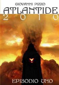 Atlantide 2010 - Episodio UNO