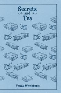Bokomslag för "Secrets and Tea"