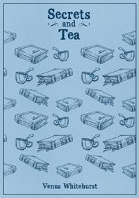 Secrets and Tea