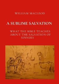 A Sublime Salvation