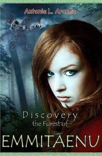 EMMITAENU, Discovery the Forest of