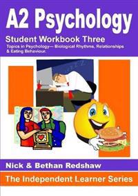 135 - Psya3 Biological Rhythms, Relationships & Eating Behaviour