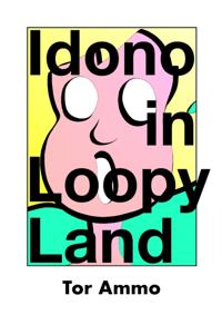 Idono in Loopy Land