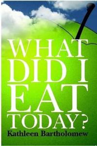 What Did I Eat Today?