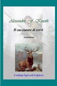 Il Cacciatore Di Cervi