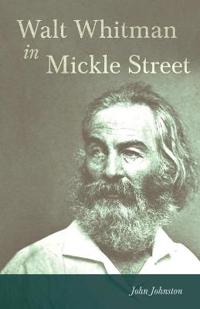 Bokomslag for "Walt Whitman in Mickle Street"