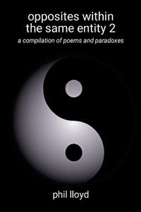 opposites within the same entity 2