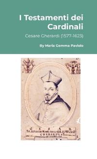 I Testamenti dei Cardinali