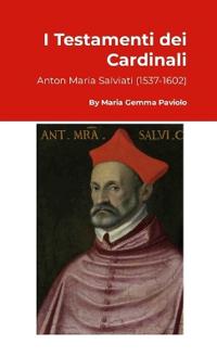 I Testamenti dei Cardinali