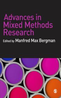 Advances in Mixed Methods Research