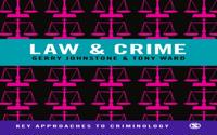 Key Approaches to Criminology