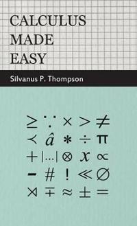 Calculus Made Easy