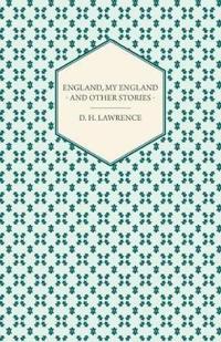 England My England And Other Stories