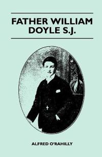 Bokomslag for "FATHER WILLIAM DOYLE S.J."