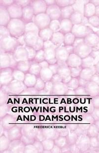 An Article About Growing Plums and Damsons