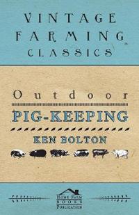 Outdoor Pig-Keeping