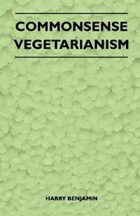 Commonsense Vegetarianism