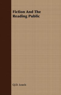 Fiction And The Reading Public