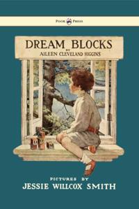 Dream Blocks - Illustrated by Jessie Willcox Smith