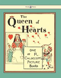 Queen of Hearts - Illustrated by Randolph Caldecott
