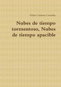 Nubes De Tiempo Tormentoso, Nubes De Tiempo Apacible