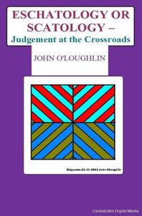 Eschatology or Scatology - Judgement at the Crossroads